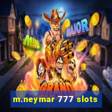 m.neymar 777 slots